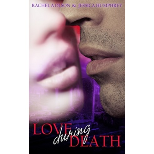 Love During Death Paperback, Independently Published, English, 9798744336806