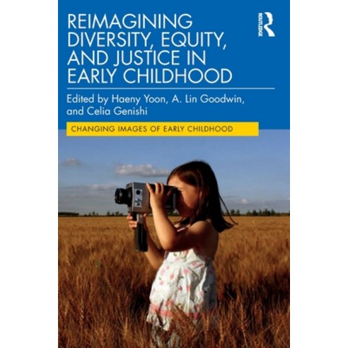 (영문도서) Reimagining Diversity Equity and Justice in Early Childhood Paperback, Routledge, English, 9781032120812