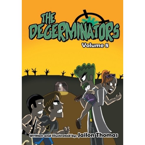 (영문도서) The Degerminators: Volume 8 Paperback, Independently Published, English, 9798406669655