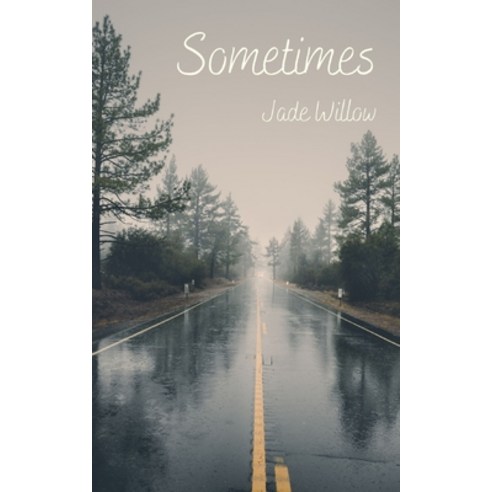 Sometimes: Poetry Paperback, Independently Published, English, 9798560088156