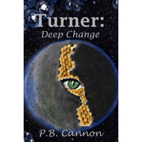 (영문도서) Turner: Deep Change Paperback, Independently Published, English, 9798456478122