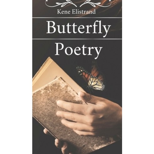 (영문도서) Butterfly Poetry Hardcover, Swan Charm Publishing, English, 9789916398760