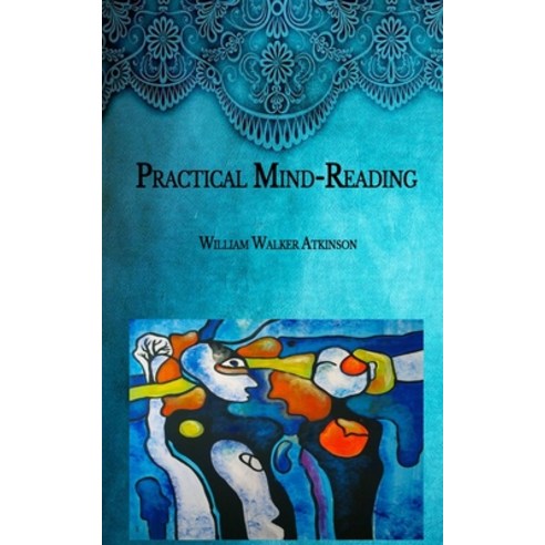 Practical Mind-Reading Paperback, Independently Published, English, 9798591041908