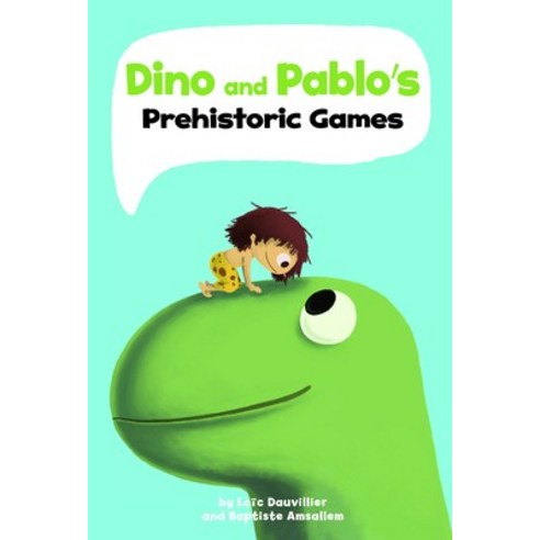 Dino and Pablo''s Prehistoric Games Hardcover, Picture Window Books