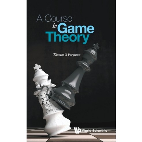 A Course in Game Theory Hardcover, World Scientific Publishing Company