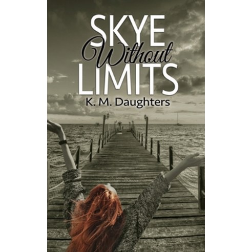 (영문도서) Skye Without Limits Paperback, Wild Rose Press, English, 9781509241422