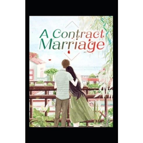 The Marriage Contract: (Illustrated Edition) Paperback, Independently Published, English, 9798730994973
