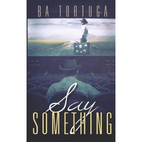 Say Something Paperback, Independently Published, English, 9798689284149