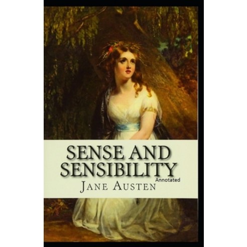 Sense and Sensibility Annotated Paperback, Independently Published, English, 9798736213832