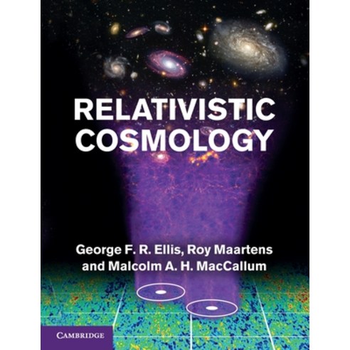 Relativistic Cosmology Paperback, Cambridge University Press, English, 9781108812764