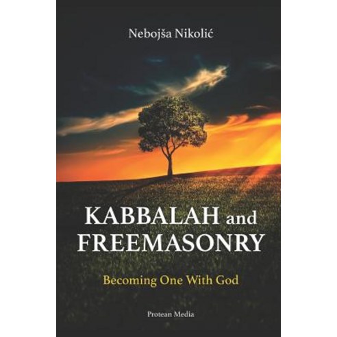 (영문도서) Kabbalah & Freemasonry: Becoming One With God Paperback, Independently Published, English, 9781093639346