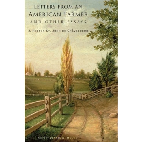 Letters from an American Farmer and Other Essays Hardcover, Belknap Press