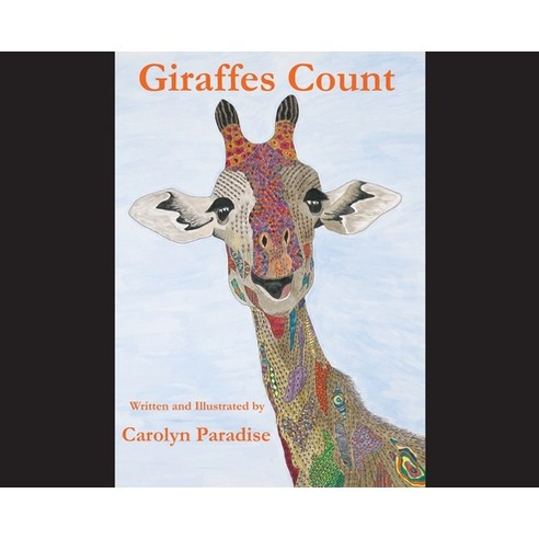 Giraffes Count Hardcover, Goose River Press