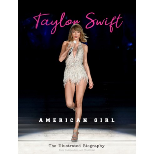 (영문도서) Taylor Swift: American Girl Hardcover, Sona Books, English, 9781915343024