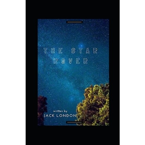 The Star Rover Annotated Paperback, Independently Published, English, 9798747105249