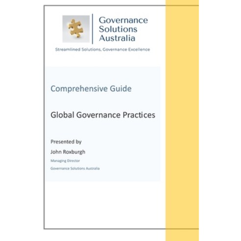 (영문도서) Comprehensive Guide to Global Governance Practices Paperback, Independently Published, English, 9798852557391