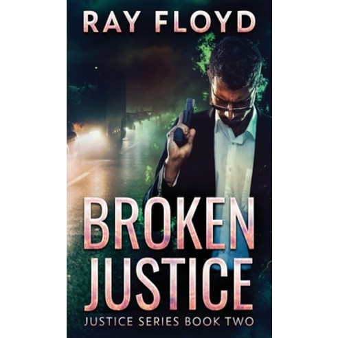 (영문도서) Broken Justice Hardcover, Next Chapter, English, 9784824165565