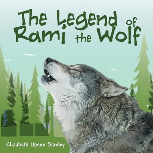 The Legend of Rami the Wolf Paperback, Pageturner Press and Media, English, 9781638710646