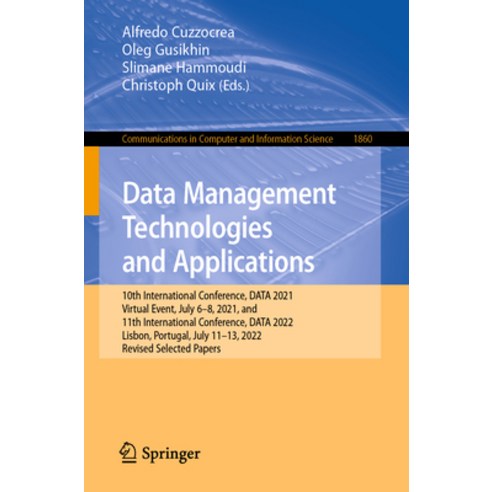 (영문도서) Data Management Technologies and Applications: 10th International Conference Data 2021 Virt... Paperback, Springer, English, 9783031378898