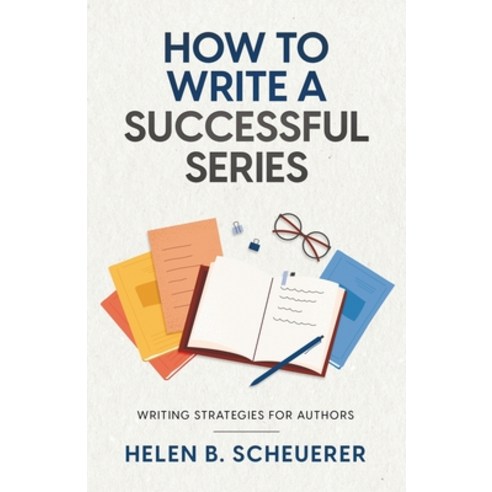 (영문도서) How To Write A Successful Series: Writing Strategies For Authors Paperback, Alchemy Books, English, 9780645221671