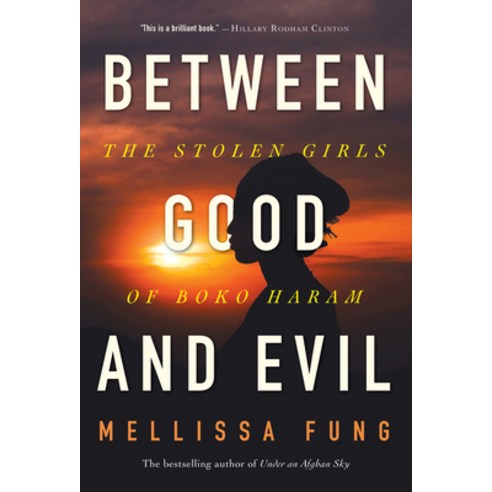(영문도서) Between Good and Evil: The Stolen Girls of Boko Haram Hardcover, HarperCollins Publishers, English, 9781443456081