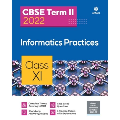 (영문도서) CBSE Term II Informatics Practices 11th Paperback, Arihant Publication India L..., English, 9789325796881