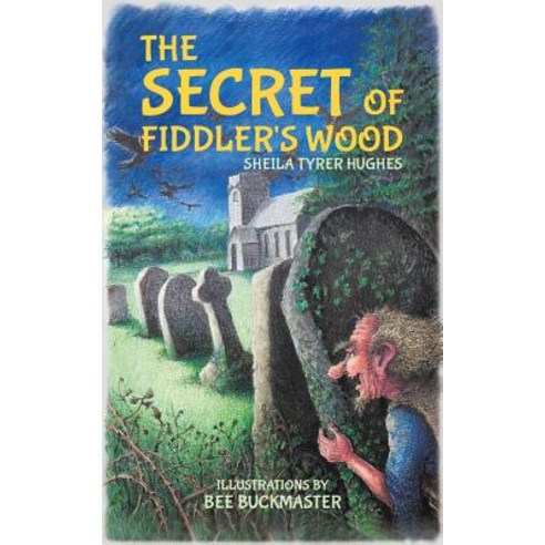 The Secret of Fiddler''s Wood Paperback, Austin Macauley, English, 9781788480369