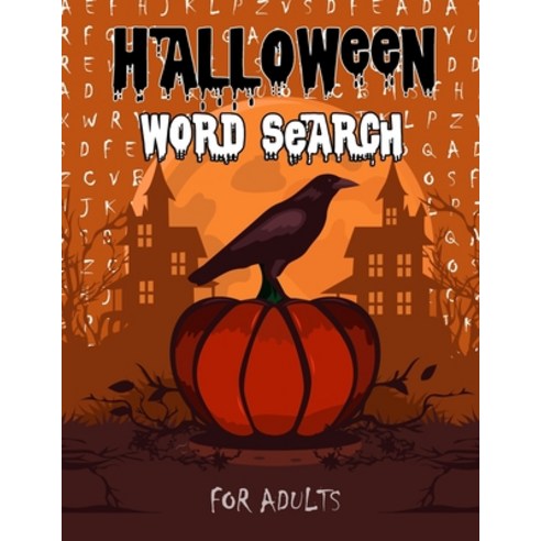 Halloween Word Search for Adults: Large Print Word Search Book For Adults 60 puzzles with solution ... Paperback, Independently Published