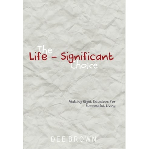 (영문도서) Life-Significant Choice Hardcover, First Edition Design Publis..., English, 9781506903651