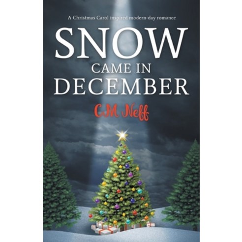 (영문도서) Snow Came in December Paperback, CM Neff, English, 9798201117078