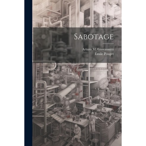 (영문도서) Sabotage Paperback, Legare Street Press, English, 9781022228221