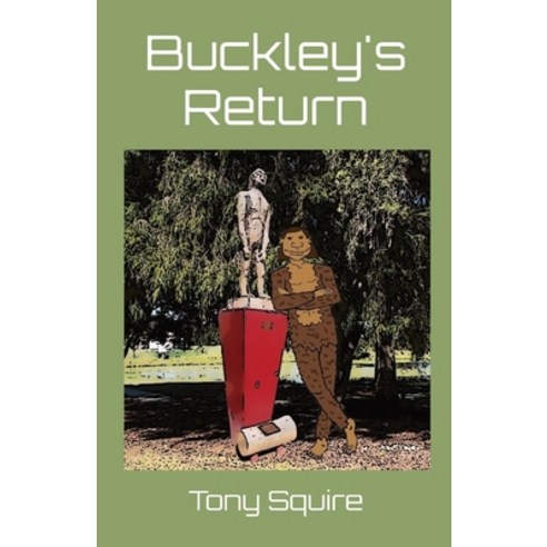 Buckley''s Return Paperback, Tony Squire