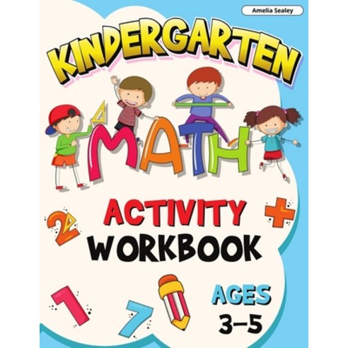 (영문도서) Preschool Math Activity Book Ages 3-5: Math Workbook for Preschoolers Preschool Math at Home... Paperback, Amelia Sealey, English, 9785538544509