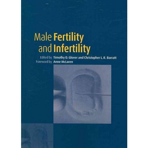 Male Fertility and Infertility, Cambridge University Press