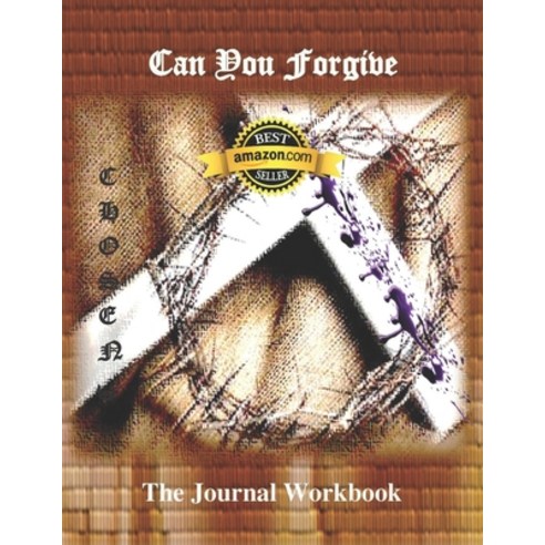 Can You Forgive: The Journal Workbook of Forgiveness Paperback, Independently Published, English, 9798579767486