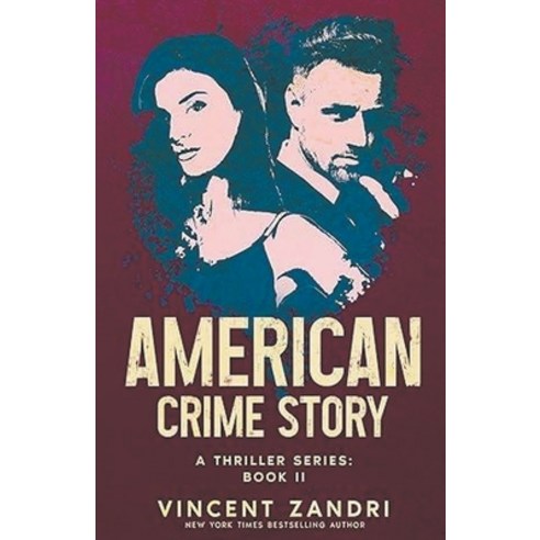 (영문도서) American Crime Story: Book II Paperback, Vincent Zandri, English, 9798223318620