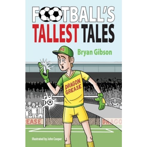 (영문도서) Football''s Tallest Tales Paperback, Waterside Press, English, 9781914603334