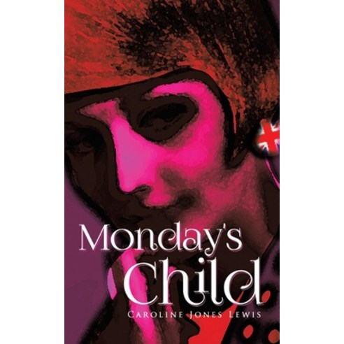 Monday''s Child Paperback, Austin Macauley