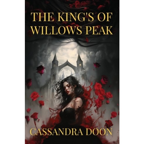 (영문도서) The Kings of Willows Peak Paperback, Cassandra Doon, English, 9780975652862