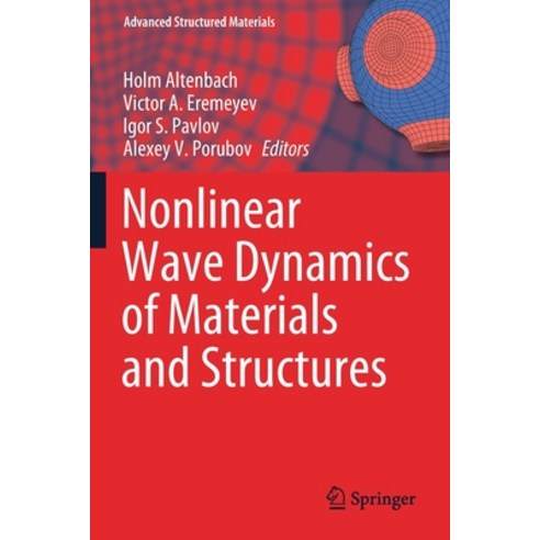 Nonlinear Wave Dynamics of Materials and Structures Paperback, Springer, English, 9783030387105