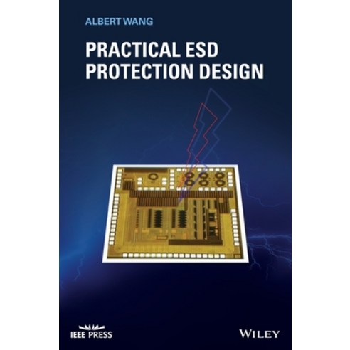 (영문도서) Practical Esd Protection Design Hardcover, Wiley-IEEE Press, English, 9781119850403