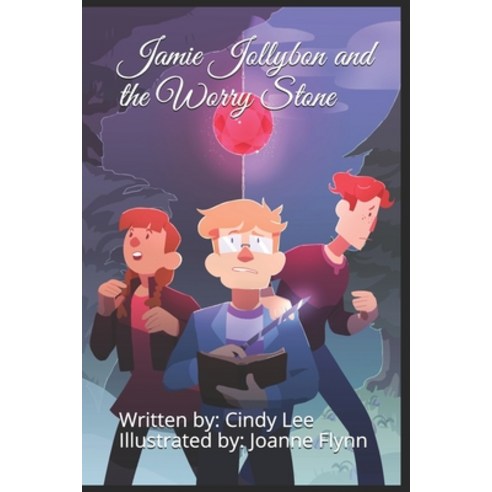 Jamie Jollybon and the Worry Stone Paperback, Independently Published