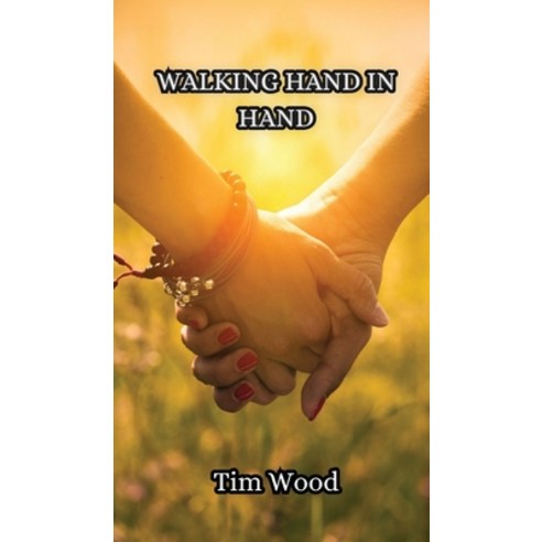 (영문도서) Walking Hand in Hand Hardcover, Creative Arts Management Ou, English, 9789916348338