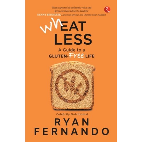 (영문도서) Wh(eat)less: A Guide to a Gluten-Free Life Paperback, Rupa Publications India Pvt..., English, 9789357022040