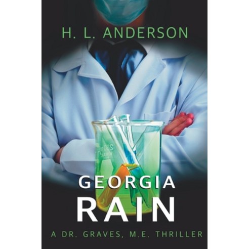 (영문도서) Georgia Rain: A Dr. Graves M. E. Thriller Paperback, Immortal Works LLC, English, 9781953491640