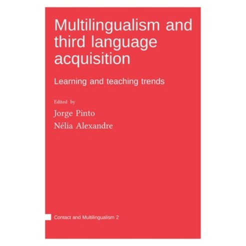 Multilingualism and third language acquisition Hardcover, Language Science Press, English, 9783961102976