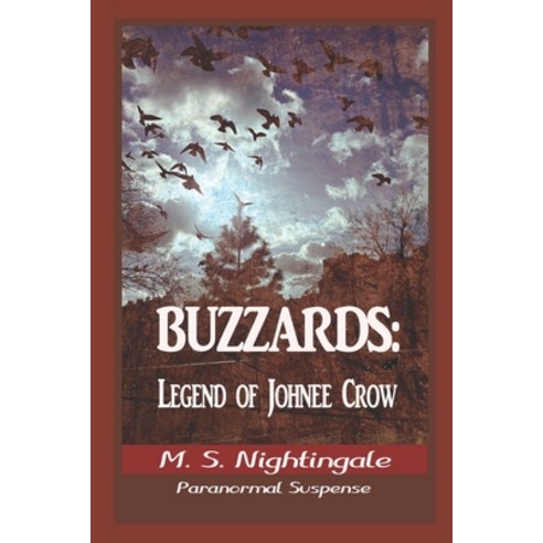 (영문도서) Buzzards: Legend of Johnee Crow Paperback, Independently Published, English, 9781549540554