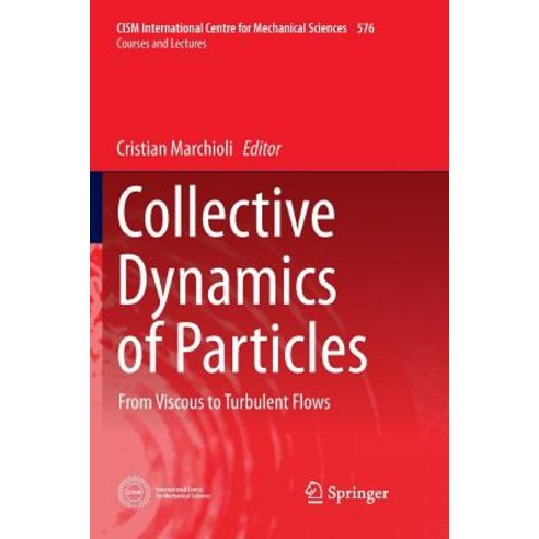 (영문도서) Collective Dynamics of Particles: From Viscous to Turbulent Flows Paperback, Springer, English, 9783319845975
