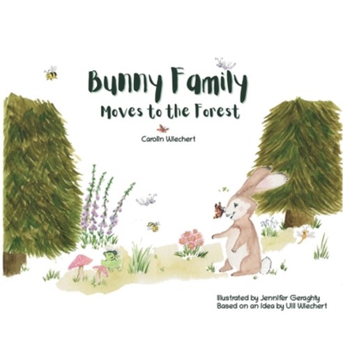 (영문도서) Bunny Family moves to the forest Paperback, Books on Demand, English, 9783754336779