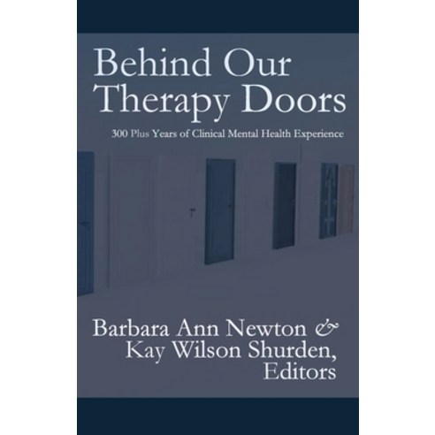 (영문도서) Behind Our Therapy Doors Paperback, Parson''s Porch, English, 9781955581806